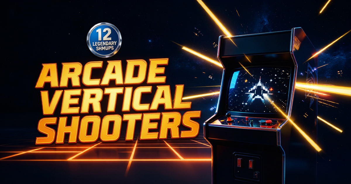 The Ultimate Guide to Arcade Vertical Shooters: 12 Must-Play Classics from Space Invaders to DoDonPachi